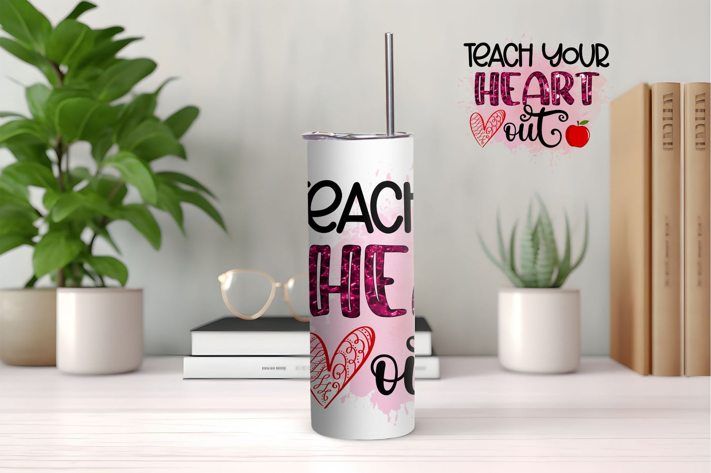 Teach Your Heart Out Tumbler