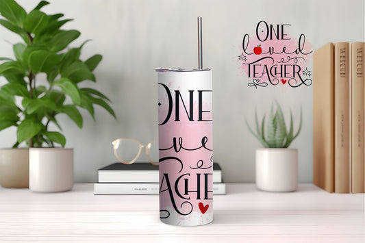 One Loved Teacher Tumbler