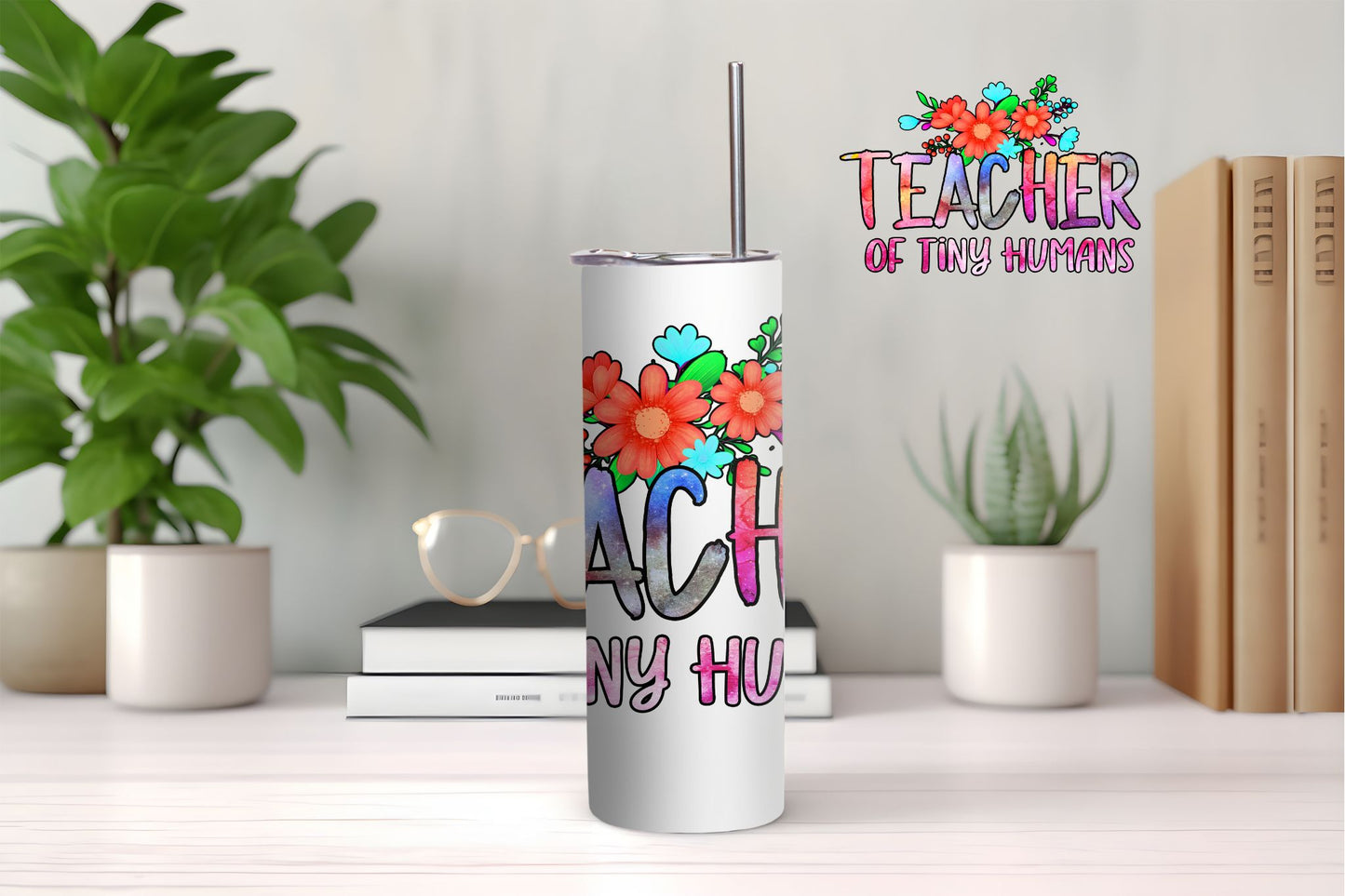 Teacher Of Tiny Humans Tumbler