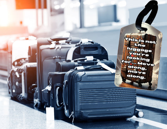 This Is Not The Luggage You're Looking For Luggage Tag
